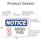 Signmission Diesel Fuel OSHA Notice Sign, Aluminum, 14in W x 10in L, 2PK OS-2PACK-NS-A-1014-L-15408 - alternate 7